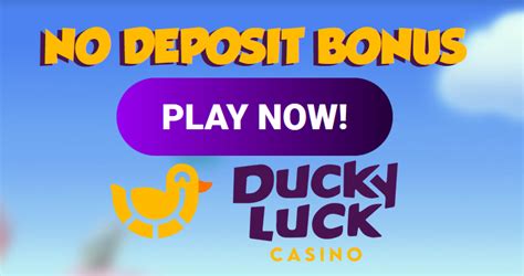 Ducky Luck Casino 100 Free Spins. . Ducky luck casino no deposit bonus